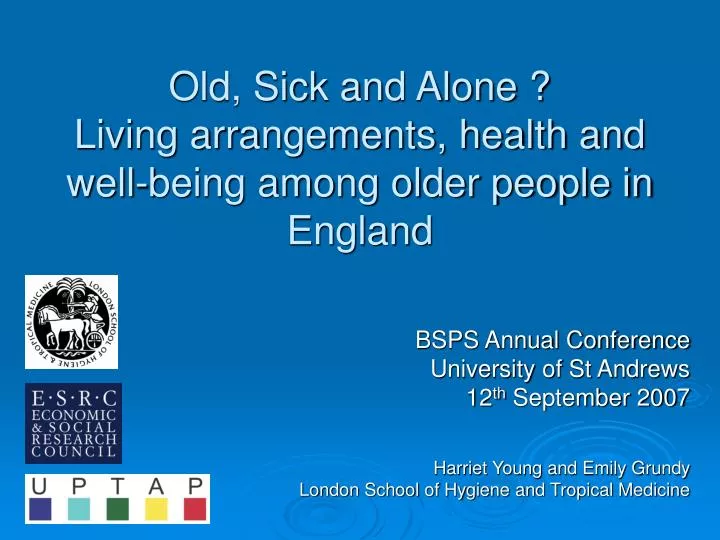 old sick and alone living arrangements health and well being among older people in england