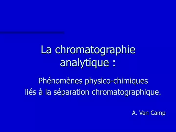 la chromatographie analytique