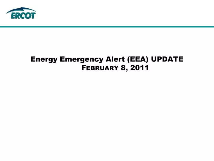 energy emergency alert eea update f ebruary 8 2011