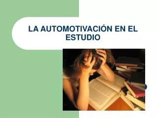 la automotivaci n en el estudio