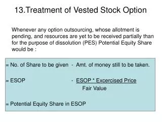 13.Treatment of Vested Stock Option