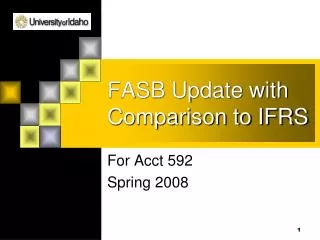FASB Update with Comparison to IFRS