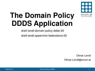 The Domain Policy DDDS Application