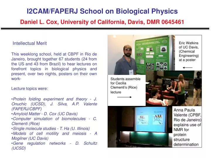 i2cam faperj school on biological physics daniel l cox university of california davis dmr 0645461