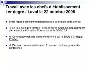 travail avec les chefs d tablissement 1er degr laval le 22 octobre 2008