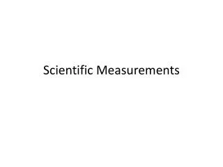 Scientific Measurements