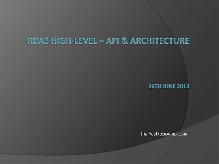 rda3 high level api architecture 2 6th june 201 3