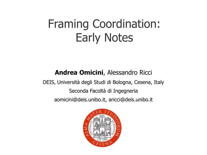 framing coordination early notes