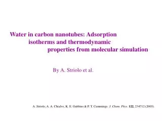 Water in carbon nanotubes: Adsorption isotherms and thermodynamic