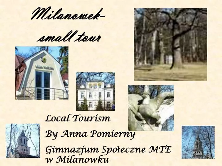 milanowek small tour