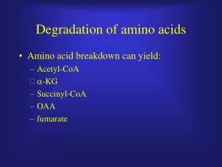 Degradation of amino acids