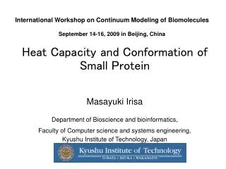 Heat Capacity and Conformation of Small Protein Masayuki Irisa