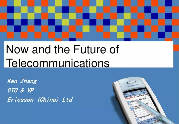 now and the future of telecommunications