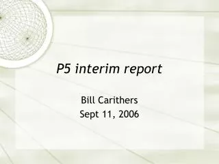 P5 interim report