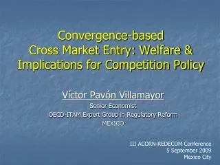 convergence based cross market entry welfare implications for competition policy