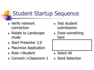 Student Startup Sequence