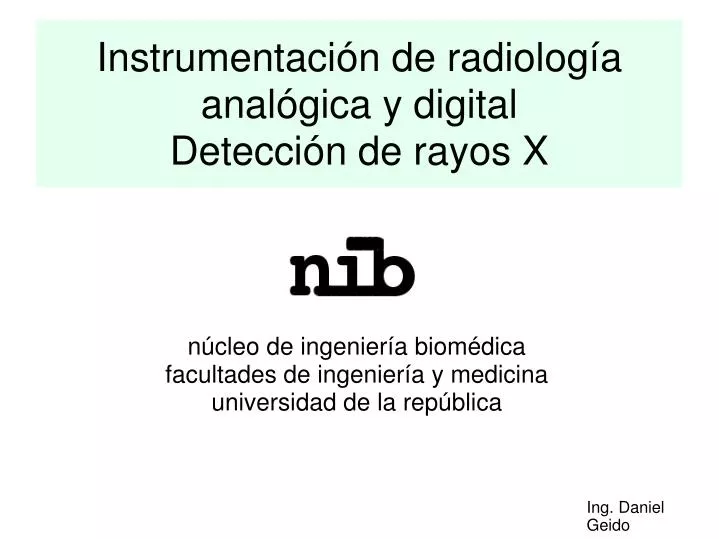 instrumentaci n de radiolog a anal gica y digital detecci n de rayos x