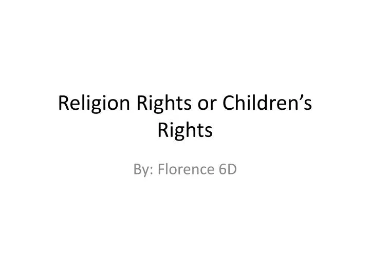 religion rights or children s rights