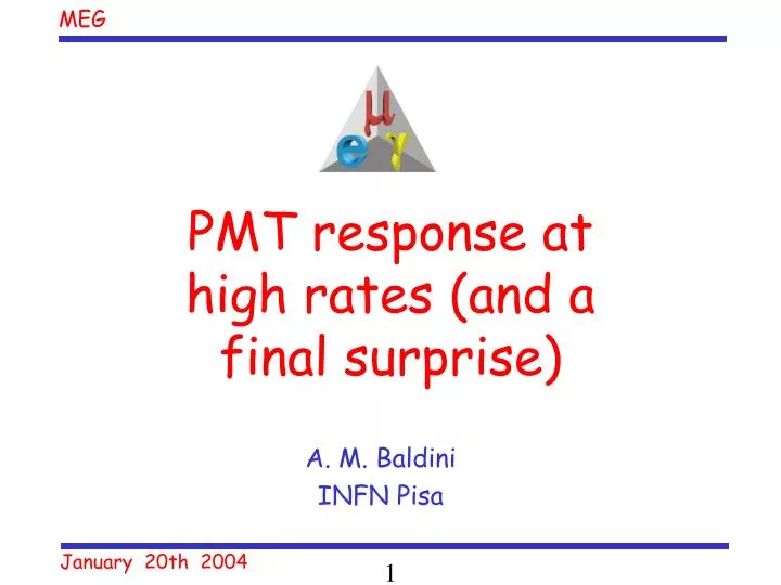 pmt response at high rates and a final surprise