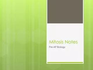 Mitosis Notes