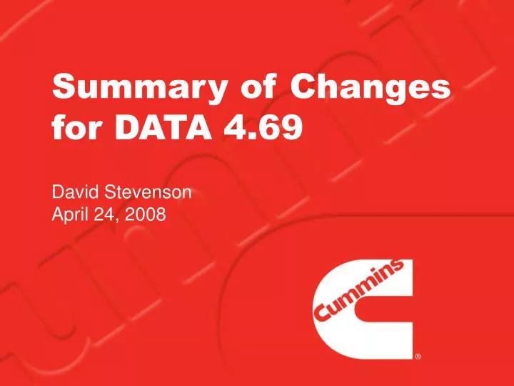 summary of changes for data 4 69