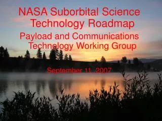 NASA Suborbital Science Technology Roadmap Payload and Communications Technology Working Group