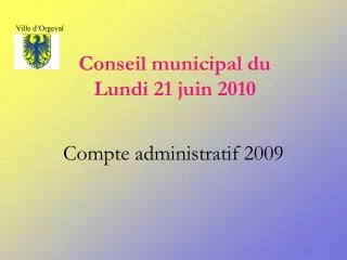 conseil municipal du lundi 21 juin 2010