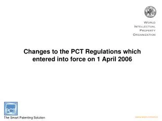 Changes to the PCT Regulations which entered into force on 1 April 2006