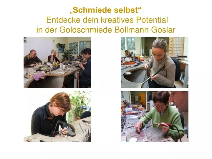 schmiede selbst entdecke dein kreatives potential in der goldschmiede bollmann goslar