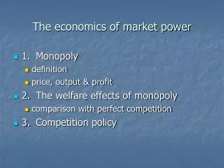 The economics of market power