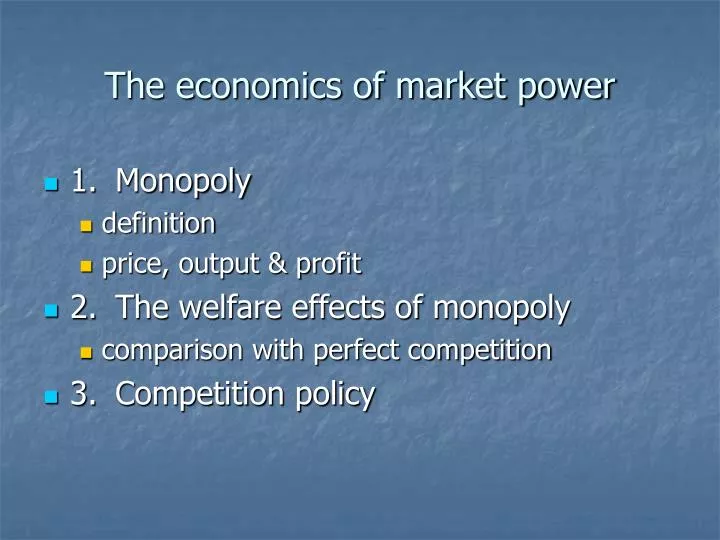 the economics of market power