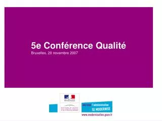 5e conf rence qualit bruxelles 20 novembre 2007