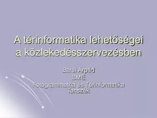 a t rinformatika lehet s gei a k zleked sszervez sben