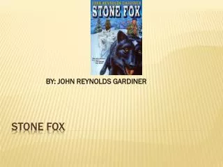 STONE FOX