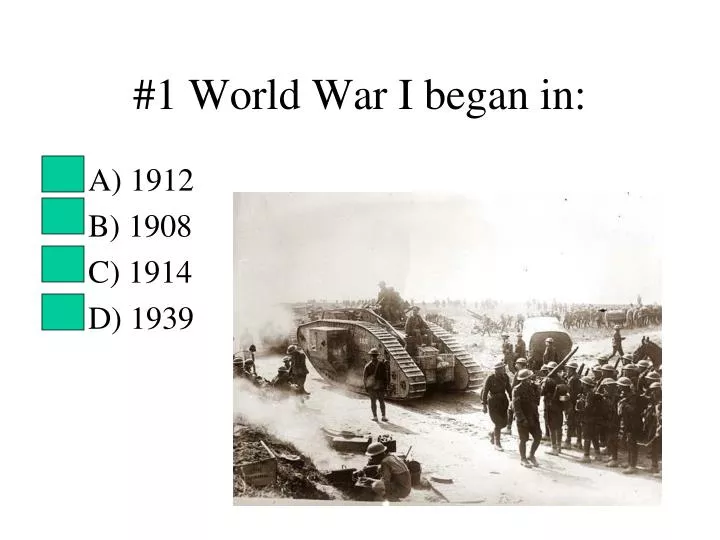 1 world war i began in