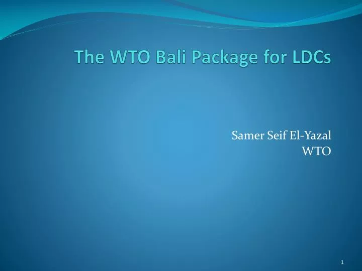 the wto bali package for ldcs