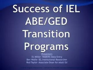 Success of IEL ABE/GED Transition Programs
