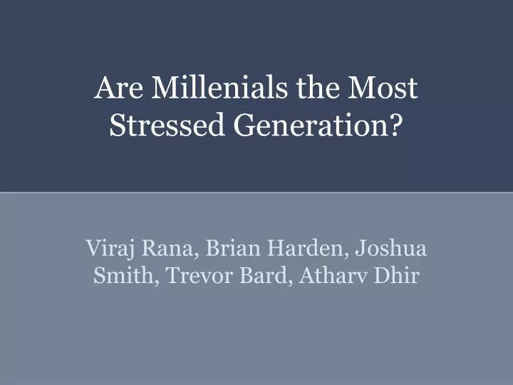 are millenials the most stressed generation