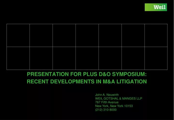 presentation for plus d o symposium recent developments in m a litigation