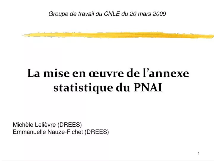 la mise en uvre de l annexe statistique du pnai