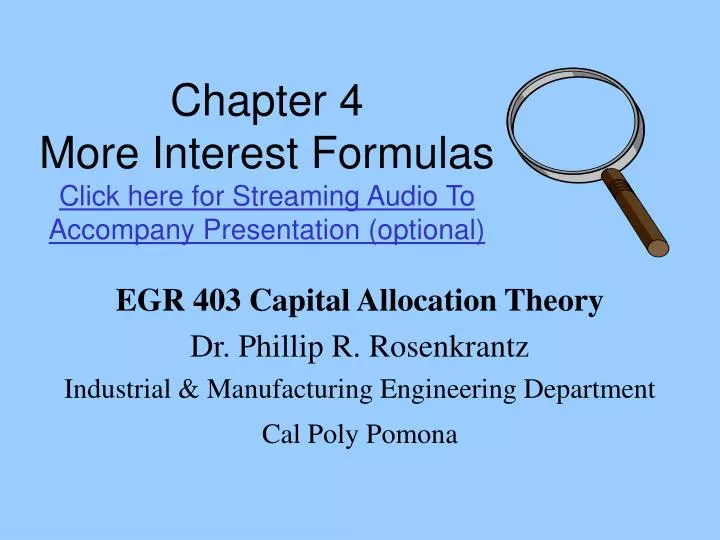 chapter 4 more interest formulas click here for streaming audio to accompany presentation optional