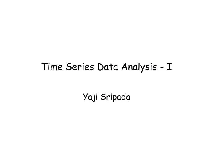 time series data analysis i