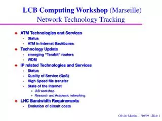 LCB Computing Workshop (Marseille) Network Technology Tracking