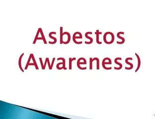 Asbestos (Awareness)