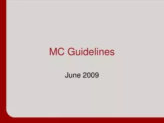 MC Guidelines