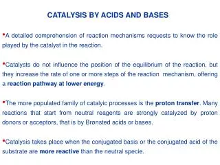 CATALYSIS BY ACIDS AND BASES