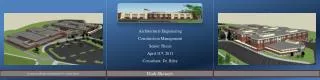 Architectural Engineering Construction Management Senior Thesis April 11 th , 2011