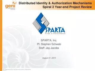 Distributed Identity &amp; Authorization Mechanisms Spiral 2 Year-end Project Review