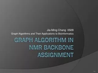 Graph algorithm in NMR backbone assignment