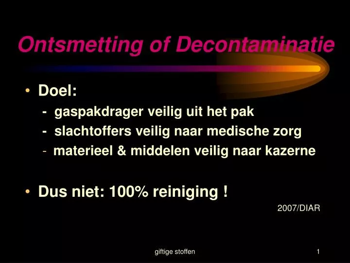 ontsmetting of decontaminatie